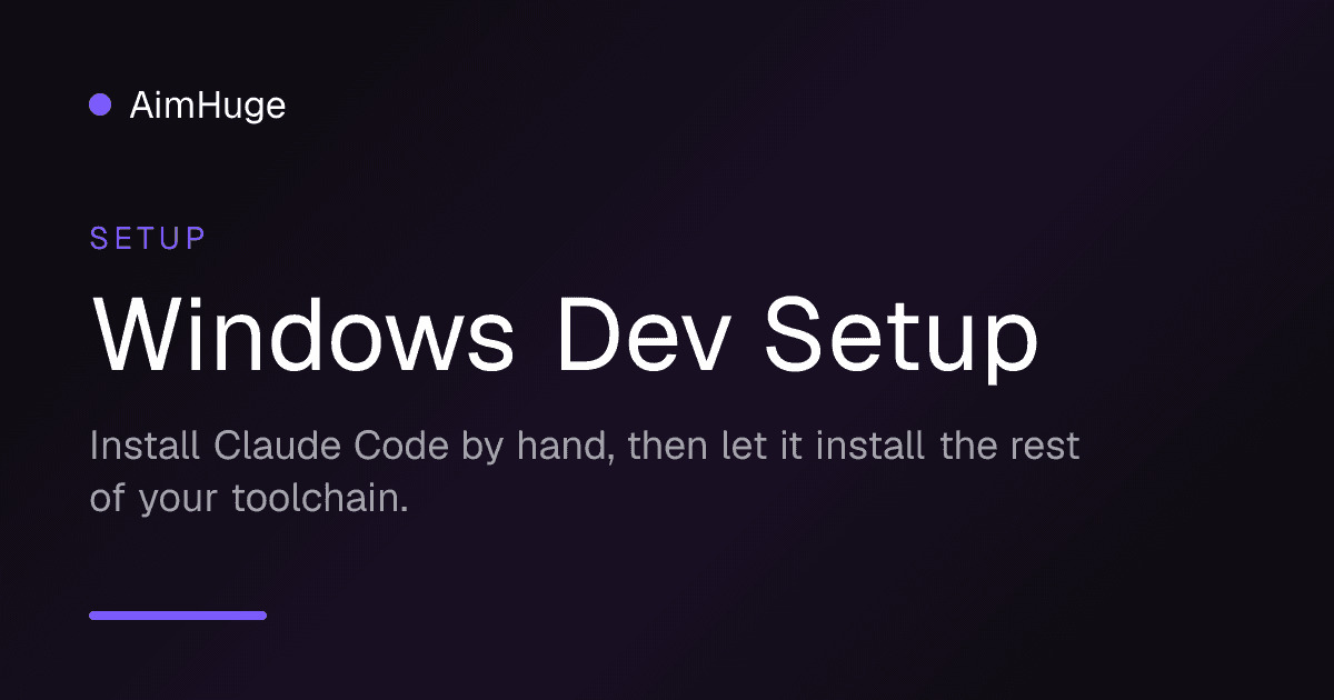 Windows Dev Setup, the Short Way